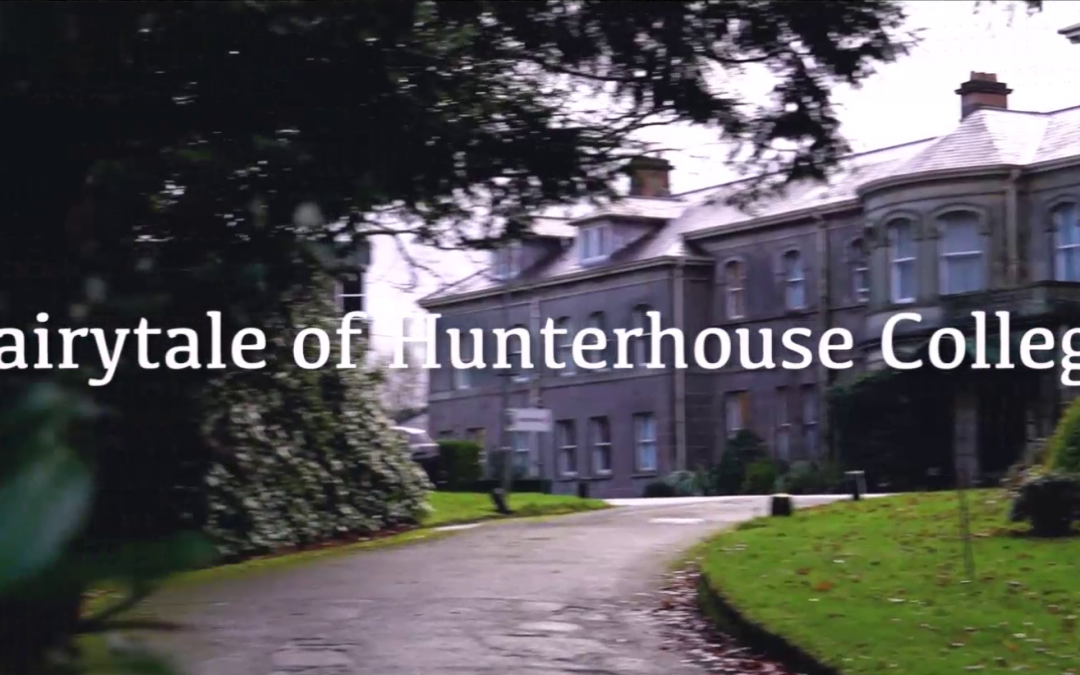 Fairytale of Hunterhouse College